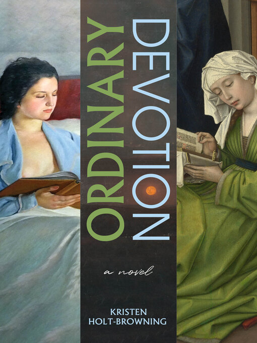 Title details for Ordinary Devotion by Kristen Holt-Browning - Available